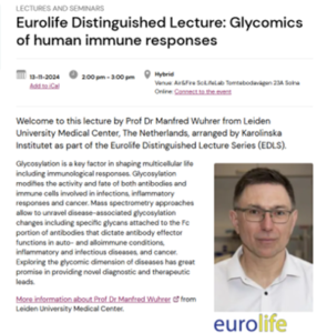 Eurolife Distinguished Lecture, now hybrid: Exploring Glycosylation